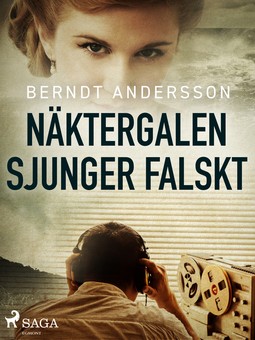 Andersson, Berndt - Näktergalen sjunger falskt, ebook