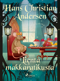 Andersen, H. C. - Lientä makkaratikusta, e-bok