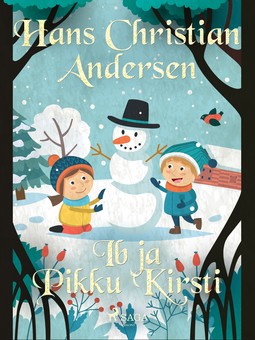 Andersen, H. C. - Ib ja Pikku Kirsti, e-kirja