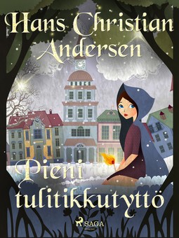 Andersen, H. C. - Pieni tulitikkutyttö, ebook