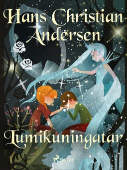 Andersen, H. C. - Lumikuningatar, ebook