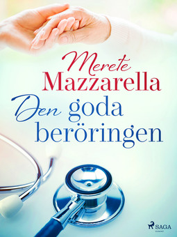 Mazzarella, Merete - Den goda beröringen, ebook