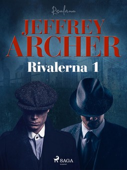 Archer, Jeffrey - Rivalerna 1, e-kirja
