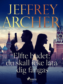 Archer, Jeffrey - Elfte budet: du skall icke låta dig fångas, ebook