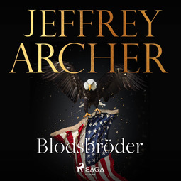 Archer, Jeffrey - Blodsbröder, äänikirja