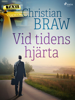 Braw, Christian - Vid tidens hjärta, ebook