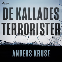 Kruse, Anders - De kallades terrorister, audiobook