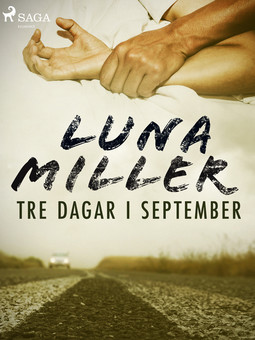 Miller, Luna - Tre dagar i september, ebook