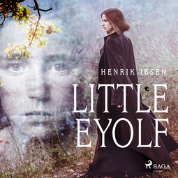 Ibsen, Henrik - Little Eyolf, audiobook