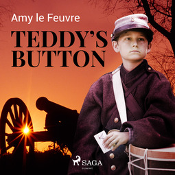 Feuvre, Amy Le - Teddy's Button, audiobook