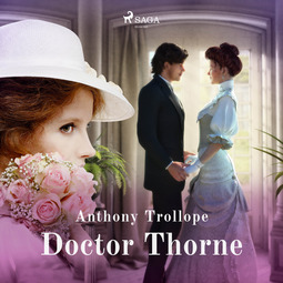 Trollope, Anthony - Doctor Thorne, audiobook