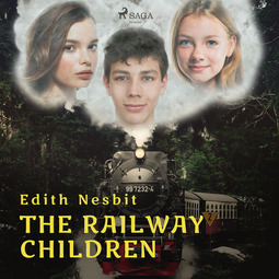 Nesbit, Edith - The Railway Children, audiobook