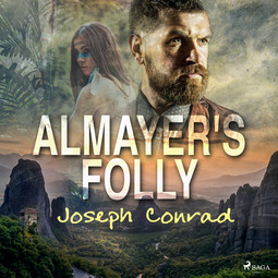 Conrad, Joseph - Almayer's Folly, audiobook