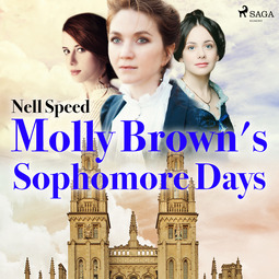 Speed, Nell - Molly Brown's Sophomore Days, audiobook
