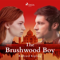 Kipling, Rudyard - The Brushwood Boy, audiobook