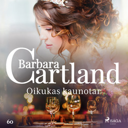 Cartland, Barbara - Oikukas kaunotar, äänikirja