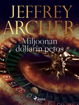Archer, Jeffrey - Miljoonan dollarin petos, e-bok