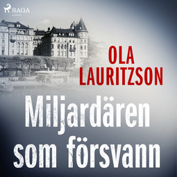 Lauritzson, Ola - Miljardären som försvann, audiobook