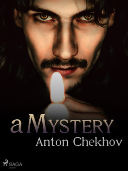Chekhov, Anton - A Mystery, ebook