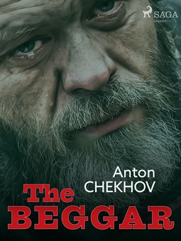 Chekhov, Anton - The Beggar, e-kirja