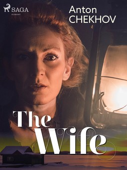 Chekhov, Anton - The Wife, e-kirja