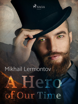 Lermontov, Mikhail - A Hero of Our Time, e-kirja