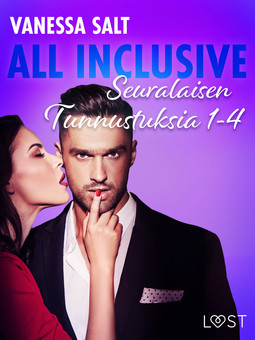 Salt, Vanessa - All Inclusive - Seuralaisen Tunnustuksia 1-4, e-kirja