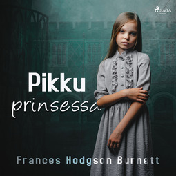 Burnett, Frances Hodgson - Pikku prinsessa, äänikirja