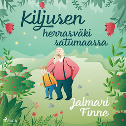 Finne, Jalmari - Kiljusen herrasväki satumaassa, äänikirja