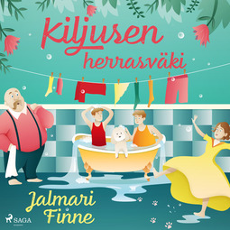 Finne, Jalmari - Kiljusen herrasväki, audiobook