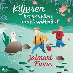 Finne, Jalmari - Kiljusen herrasväen uudet seikkailut, äänikirja