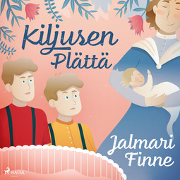 Finne, Jalmari - Kiljusen Plättä, äänikirja