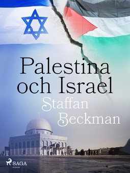 Beckman, Staffan - Palestina och Israel, ebook