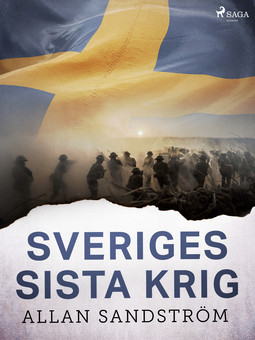 Sandström, Allan - Sveriges sista krig, ebook