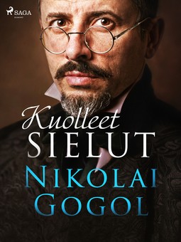 Gogol, Nikolai - Kuolleet sielut, e-bok