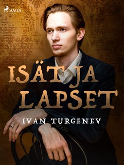 Turgenev, Ivan - Isät ja lapset, e-bok