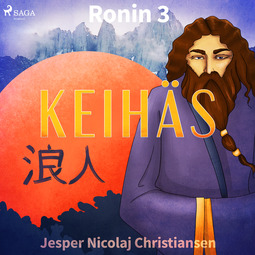 Christiansen, Jesper Nicolaj - Ronin 3 - Keihäs, audiobook