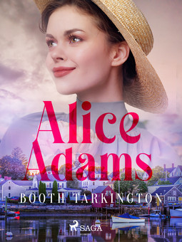 Tarkington, Booth - Alice Adams, ebook