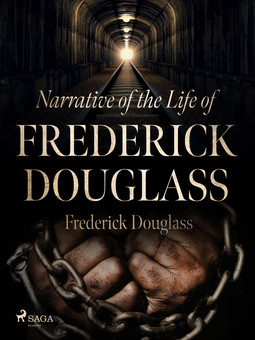 Douglass, Frederick - Narrative of the Life of Frederick Douglass, ebook