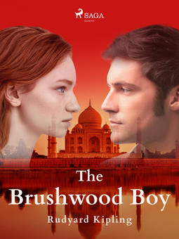 Kipling, Rudyard - The Brushwood Boy, ebook