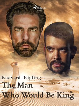 Kipling, Rudyard - The Man Who Would Be King, e-bok