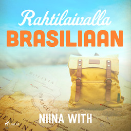 With, Niina - Rahtilaivalla Brasiliaan, audiobook