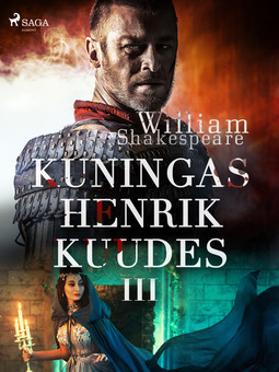 Shakespeare, William - Kuningas Henrik Kuudes III, ebook