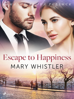 Whistler, Mary - Escape to Happiness, e-bok