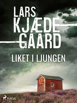 Kjædegaard, Lars - Liket i ljungen, ebook