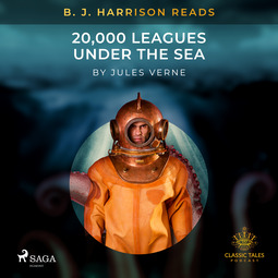 Verne, Jules - B. J. Harrison Reads 20,000 Leagues Under the Sea, audiobook