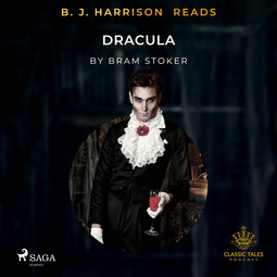 Stoker, Bram - B. J. Harrison Reads Dracula, audiobook