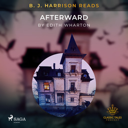 Wharton, Edith - B. J. Harrison Reads Afterward, audiobook