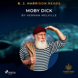 Melville, Herman - B. J. Harrison Reads Moby Dick, audiobook