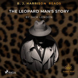 London, Jack - B. J. Harrison Reads The Leopard Man's Story, äänikirja